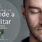 APRENDE A MEDITAR